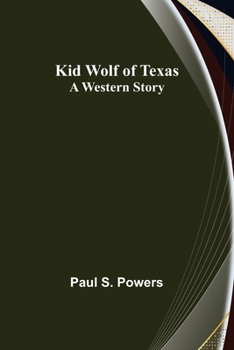 Paperback Kid Wolf of Texas; A Western Story Book