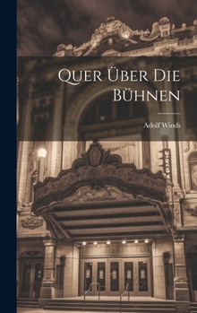 Hardcover Quer über die Bühnen [German] Book