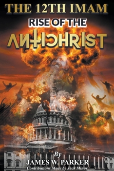 Paperback The 12th Imam Rise of the Antichrist Book