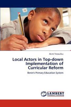 Paperback Local Actors in Top-Down Implementation of Curricular Reform Book