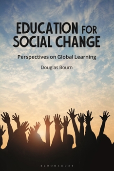 Hardcover Education for Social Change: Perspectives on Global Learning Book