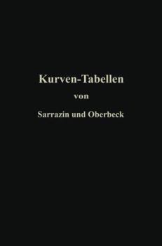 Paperback Taschenbuch Zum Abstecken Von Kreisbögen Mit Und Ohne Übergangskurven Für Eisenbahnen, Straßen Und Kanäle [German] Book