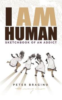 Paperback I Am Human: Sketchbook of an Addict Book