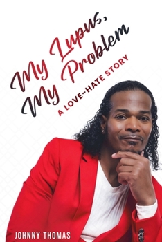 Paperback My Lupus, My Problem Book