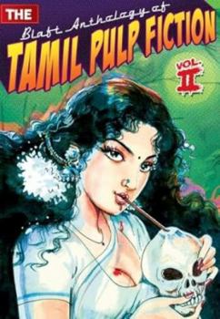 Paperback The Blaft Anthology of Tamil Pulp Fiction: Volume 2 Book
