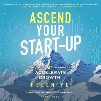 Audio CD Ascend Your Start-Up: Conquer the 5 Disconnects to Accelerate Growth Book