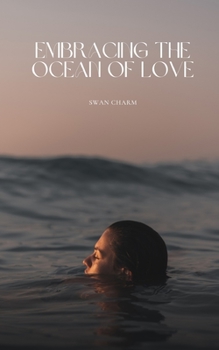 Paperback Embracing the Ocean of Love Book