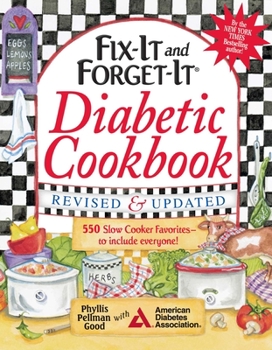 Fix-It and Forget-It Diabetic Cookbook: Slow-Cooker Favorites to Include Everyone!