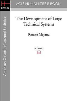 Paperback The Development of Large Technical Systems Book