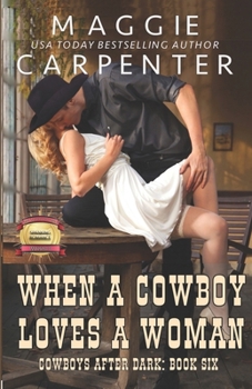 Paperback When A Cowboy Loves A Woman Book