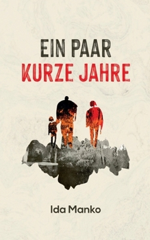 Paperback Ein paar kurze Jahre [German] Book