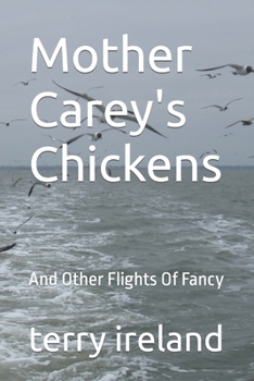 Paperback Mother Carey's Chickens: And Other Flights Of Fancy Book