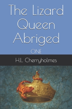 Paperback The Lizard Queen Abriged: One Book