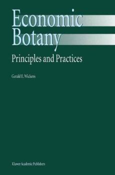 Hardcover Economic Botany: Principles and Practices Book