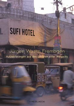 Paperback Sufi Hotel: Aufzeichnungen Aus Den Untiefen Einer Megacity [German] Book