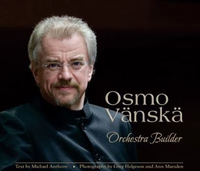 Hardcover Osmo Vänskä: Orchestra Builder Book