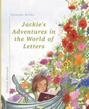 Paperback Jackie's Adventures in the World of Letters Book