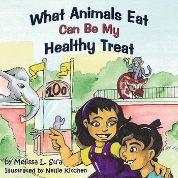 Paperback What Animals Eat Can Be My Healthy Treat Book
