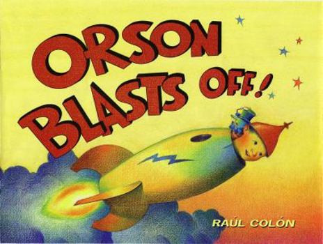 Library Binding Orson Blasts Off! Book