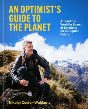 Hardcover An Optimist's Guide to the Planet Book