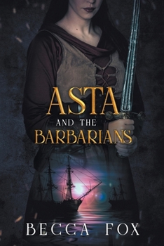 Paperback Asta and the Barbarians Book