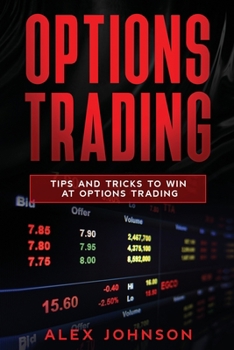 Paperback Options Trading: Tips and Tricks to Win at Options Trading Book