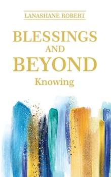 Paperback Blessings and Beyond Knowing Book