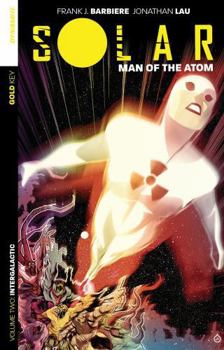 Paperback Solar: Man of the Atom Volume 2: Intergalactic Book