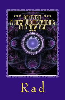 Paperback Derivism - A New Understanding in a New Age: A Universal Perspective Book