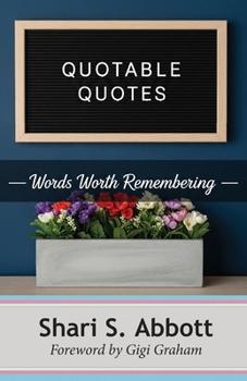 Paperback Quotable Quotes: Words Worth Remembering Book