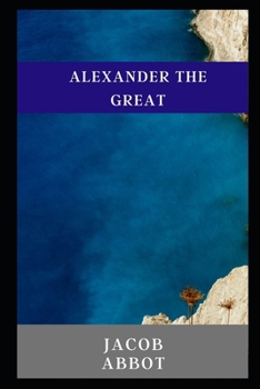 Paperback Alexander the great illustrated Book