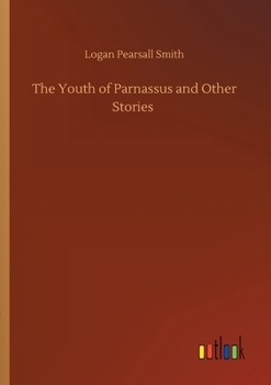 The Youth of Parnassus, and Other Stories of Oxford Life