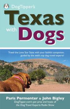 Paperback Dogtipper's Texas with Dogs Book