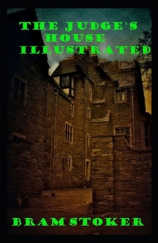 Paperback The Judge's House Illustrated Book