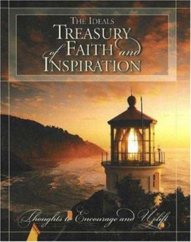 Paperback The Ideals Treasury of Faith And Inspiration Book