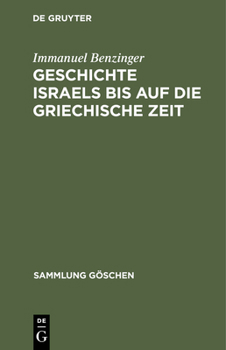 Hardcover Geschichte Israels bis auf die griechische Zeit [German] Book