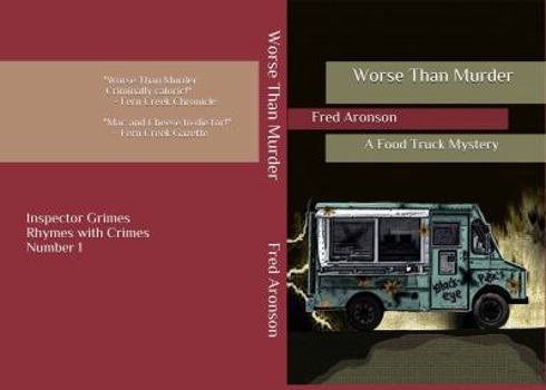 Paperback Worse Than Murder: A Food Truck Mystery (Inspector Grimes Rhymes with Crimes) Book