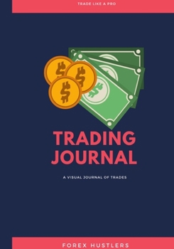 Paperback Forex Trading Journal: FX Trade Log And Technical Analysis Vol 31 Book