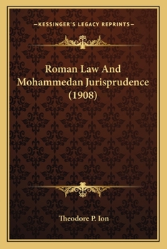 Paperback Roman Law And Mohammedan Jurisprudence (1908) Book