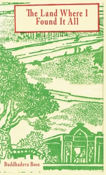 Hardcover The Land Where I Found It All Book