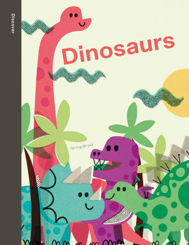 Hardcover Spring Street Discover: Dinosaurs Book