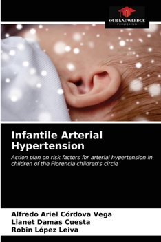 Paperback Infantile Arterial Hypertension Book