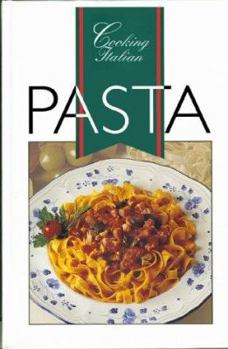 Cooking Italian : Pasta