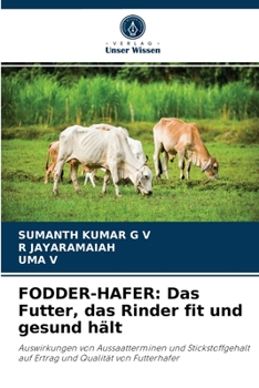 Paperback Fodder-Hafer: Das Futter, das Rinder fit und gesund hält [German] Book