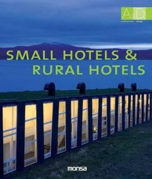 Hardcover Small hotels & rural hotels (Architectural & Design) (English and Spanish Edition) Book