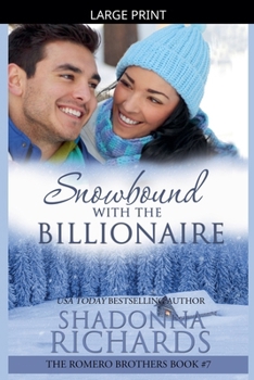 Paperback Snowbound with the Billionaire [Large Print] Book