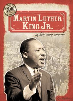 Paperback Martin Luther King Jr. in His Own Words Book