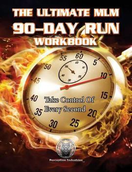 Paperback The Ultimate MLM 90-Day Run Workbook Book