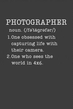 Paperback Photographer: Funny Photography Gifts - Small Lined Writing Journal or Notebook (Card Alternative) (Definition, Humor) Book