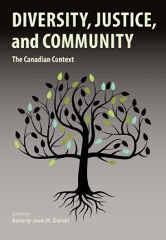 Paperback Diversity, Justice, and Community: The Canadian Context Book